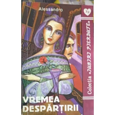 VREMEA DESPARTIRII