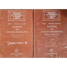 ELEMENTE DE ANALIZA MATEMATICA PENTRU CLASA A XII-A VOL.1-2