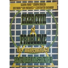 EXERCITII SI PROBLEME DE MATEMATICA PENTRU ELEVII CLASELOR I-IV