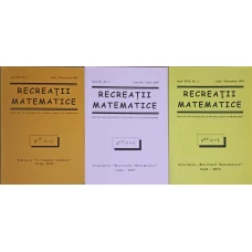 SET 3 REVISTE RECREATII MATEMATICE IULIE DECEMBRIE 2002, IANUARIE-IUNIE 2007, IULIE-DECEMBRIE 2015