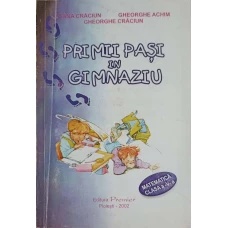 PRIMII PASI IN GIMNAZIU, MATEMATICA CLASA A V-A