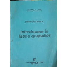 INTRODUCERE IN TEORIA GRUPURILOR