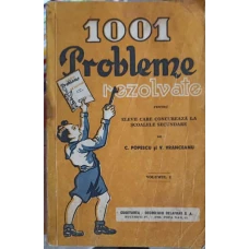 1001 PROBLEME REZOLVATE DIN ARITMETICA SI GEOMETRIE PENTRU CONCURSURI DE ADMITERE IN CLASA I. VOL.1