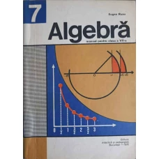 ALGEBRA. MANUAL PENTRU CLASA A VII-A