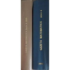 REVISTA GAZETA MATEMATICA COMPLETA PE ANUL 1969, SERIA A + SERIA B. 24 REVISTE COLEGATE IN 2 VOLUME