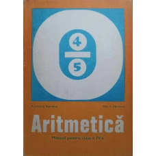 ARITMETICA. MANUAL PENTRU CLASA A IV-A