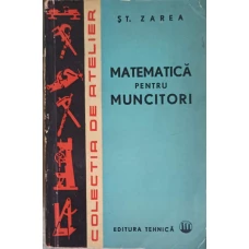 MATEMATICA PENTRU MUNCITORI