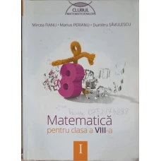 MATEMATICA PENTRU CLASA A VIII-A PARTEA 1