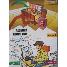 ALGEBRA GEOMETRIE, CLASA A VIII-A, PARTEA 2