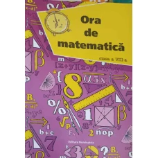 ORA DE MATEMATICA CLASA A VIII-A