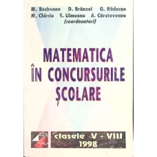 MATEMATICA IN CONCURSURILE SCOLARE. CLASELE V-VIII