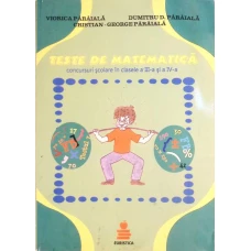 TESTE DE MATEMATICA - CONCURSURI SCOLARE IN CLASELE A III-A SI A IV-A