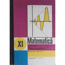 MATEMATICA, ELEMENTE DE ANALIZA MATEMATICA, MANUAL PENTRU CLASA A XI-A