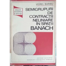 SEMIGRUPURI DE CONTRACTII NELINIARE IN SPATII BANACH