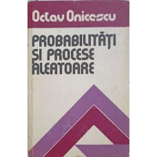 PROBABILITATI SI PROCESE ALEATOARE