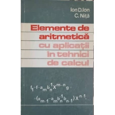 ELEMENTE DE ARITMETICA CU APLICATII IN TEHNICI DE CALCUL