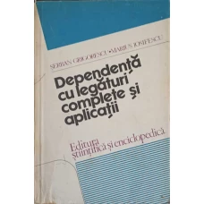 DEPENDENTA CU LEGATURI COMPLETE SI APLICATII