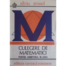 CULEGERE DE MATEMATICI PENTRU ADMITEREA IN LICEU