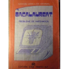 BACALAUREAT. PROBLEME DE MATEMATICA