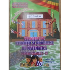 CULEGERE DE EXERCITII SI PROBLEME DE MATEMATICA PENTRU CLASELE I-IV