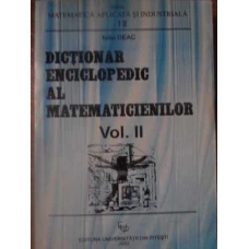 DICTIONAR ENCICLOPEDIC AL MATEMATICIENILOR VOL.2