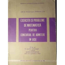EXERCITII SI PROBLEME DE MATEMATICA PENTRU CONCURSUL DE ADMITERE IN LICEE