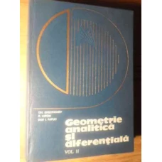 GEOMETRIE ANALITICA SI DIFERENTIALA VOL. 2