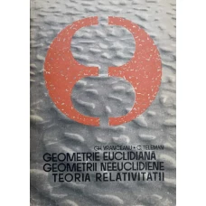 GEOMETRIE EUCLIDIANA, GEOMETRII NEEUCLIDIENE, TEORIA RELATIVITATII