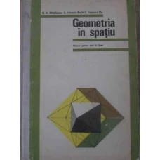 GEOMETRIE IN SPATIU MANUAL PENTRU ANUL II LICEE