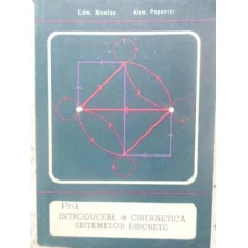 INTRODUCERE IN CIBERNETICA SISTEMELOR DISCRETE