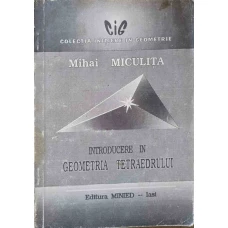 INTRODUCERE IN GEOMETRIA TETRAEDRULUI