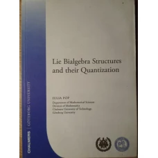 LIE BIALGEBRA STRUCTURES AND THEIR QUANTIZATION