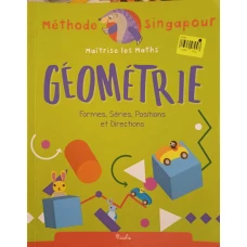 MAITRISE LES MATHS. GEOMETRIE. METHODE SINGAPOUR
