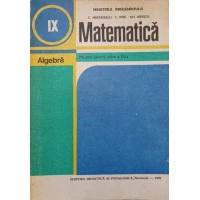 MATEMATICA. ALGEBRA. MANUAL PENTRU CLASA A IX-A MATEMATICA. ALGEBRA. MANUAL PENTRU CLASA A IX-A