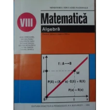 MATEMATICA ALGEBRA, MANUAL PENTRU CLASA A VIII-A