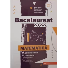 MATEMATICA, BACALAUREAT 2022 (M-STIINTELE NATURII, M-TEHNOLOGIC)