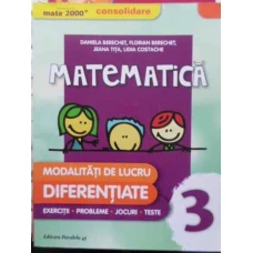 MATEMATICA CLASA A III-A MODALITATI DE LUCRU DIFERENTIATE