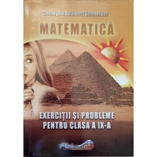 MATEMATICA. EXERCITII SI PROBLEME PENTRU CLASA A IX-A