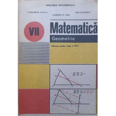 MATEMATICA GEOMETRIE, MANUAL PENTRU CLASA A VII-A