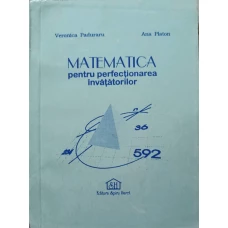 MATEMATICA PENTRU PERFECTIONAREA INVATATORILOR
