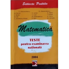 MATEMATICA TESTE PENTRU EXAMINAREA NATIONALA
