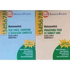 MATEMATICA TEZE UNICE. ENUNTURI SI REZOLVARI COMPLETE. CLASA A VIII-A, SEMESTRUL 1. 2
