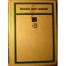 MATEMATICI PENTRU ECONOMISTI VOL.3