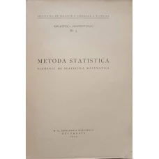METODA STATISTICA. ELEMENTE DE STATISTICA MATEMATICA