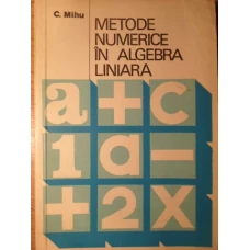 METODE NUMERICE IN ALGEBRA LINIARA