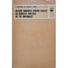 METODE NUMERICE PENTRU ECUATII CU DERIVATE PARTIALE DE TIP HIPERBOLIC