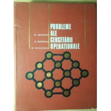 PROBLEME ALE CERCETARII OPERATIONALE