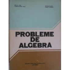 PROBLEME DE ALGEBRA
