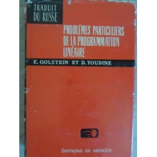 PROBLEMES PARTICULIERS DE LA PROGRAMMATION LINEAIRE