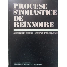 PROCESE STOHASTICE DE REINNOIRE
